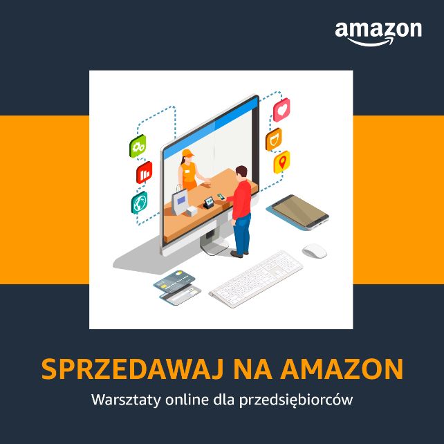 Eksport online remedium na kryzys gospodarczy? Cykl webinariów Amazon i PAIH dla polskich przedsiębiorców.